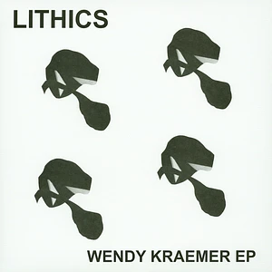 Lithics - Wendy Kramer EP