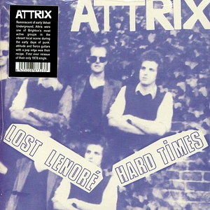 Attrix - Lost Lenore / Hard Times