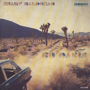 Crazy Baldhead - Go Oasis