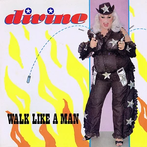 Divine - Walk Like A Man