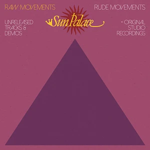 Sun Palace - Raw Movements / Rude Movements