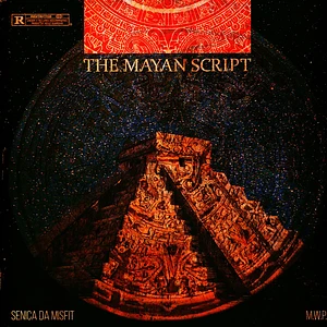 MWP X Senica - Da Misfit: The Mayan Script