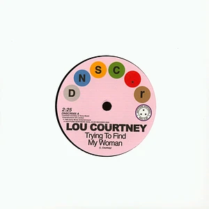 Lou Courtney & Lee Dorsey - Trying To Find My Woman / Give It Up