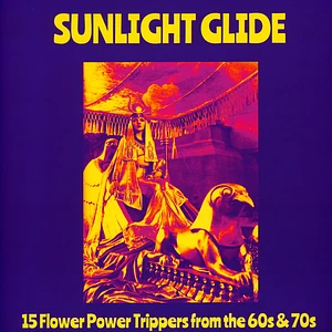 V.A. - Sunlight Glide 15 Flower Power Trippers From The 60's & 70s