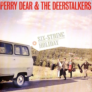 Perry Dear & The Deerstalkers - Six String Holiday