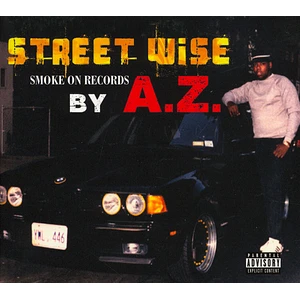 A.Z. (Mobystyle) - Street Wise (1991)