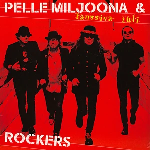 Pelle Miljoona & Rockers - Tanssiva Tuli