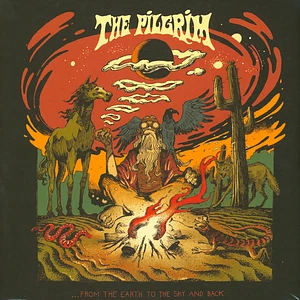 The Pilgrim - ...From The Earth To The Sky And Back Black Vinyl Edition