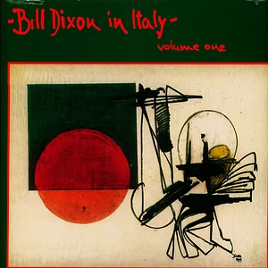 Bill Dixon - In Italy Volume One