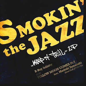 Smokin' The Jazz - Keep It Trill EP
