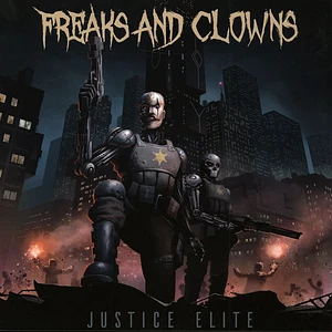 Freaks & Clowns - Justice Elite