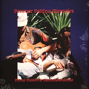 Fiona Fasco & Melodiesinfonie - Forever Faking Memoirs