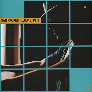 San Proper - San Proper & The Love Present L.O.V.E. Part 3