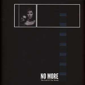 No More - The End Of The World
