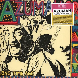 Azumah - Long Time Ago