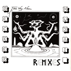 Becker & Mukai - Time Very Near: Remixes
