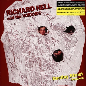 Richard Hell & The Voidoids - Destiny Street Remixed