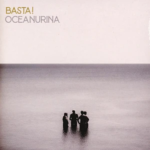 Basta! - Oceanurina