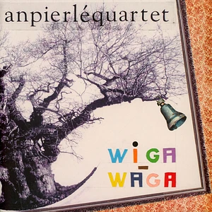 An Pierle Quartet - Wiga Waga