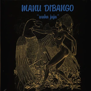 Manu Dibango - Waka Juju Clear Vinyl Edition