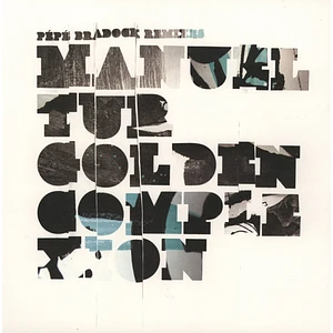 Manuel Tur - Golden Complexion - Pépé Bradock Remixes