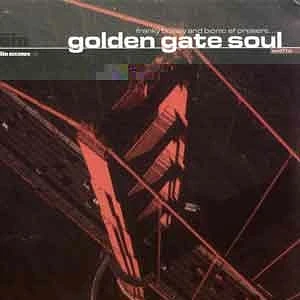 Franky Boissy And SF Bionic - Golden Gate Soul