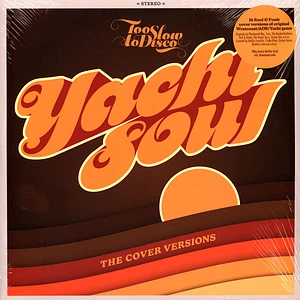 Too Slow To Disco Presents - Yacht Soul - The Cover Versions