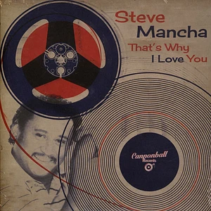 Steve Mancha - That's Why I Love You