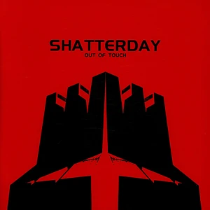 Shatterday - Out Of Touch