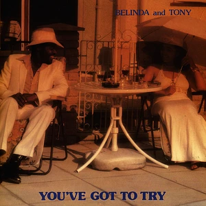 Belinda & Tony - You've Got To Try