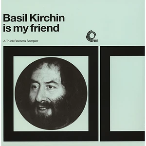 Basil Kirchin - Basil Kirchin Is My Friend