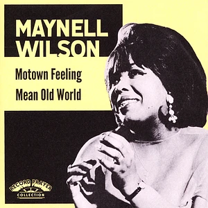Maynell Wilson - Motown Feeling / Mean Old World