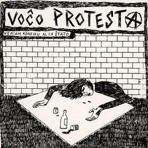 Voĉo Protesta - Neniam Konfidu Al La Stato