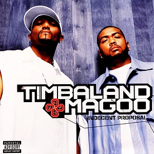 Timbaland & Magoo - Indecent Proposal