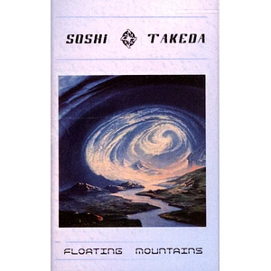 Soshi Takeda - Floating Mountains