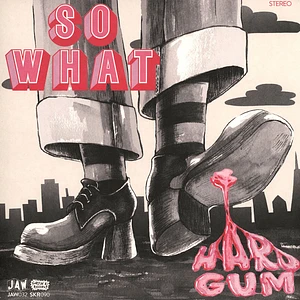 So What - Hard Gum White Vinyl Edition