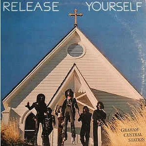 Graham Central Station - Release Yourself