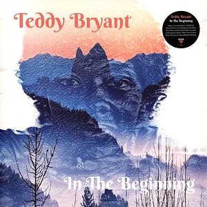 Teddy Bryant - In The Beginning