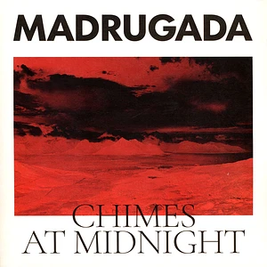 Madrugada - Chimes At Midnight Special Edition