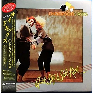 Thompson Twins - Quick Step & Side Kick