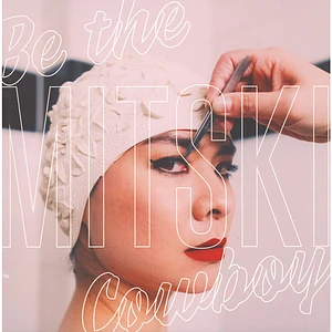 Mitski - Be The Cowboy