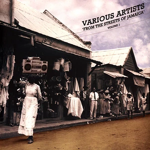 V.A. - From The Streets Of Jamaica Volume 1