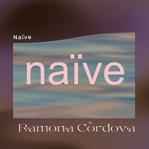 Ramona Córdova - Naive