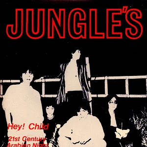 Jungle's - Hey! Child / 21st Century Arabian Night