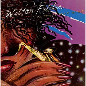 Wilton Felder - Inherit The Wind