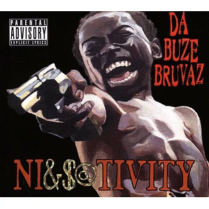Da Buze Bruvaz - Ni&$@Tivity