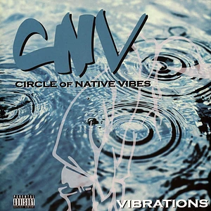 Circle Of Native Vibes - Vibrations