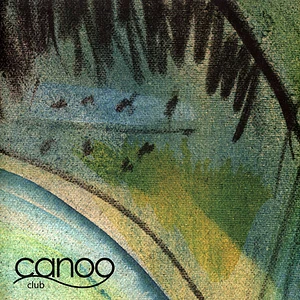 V.A. - Canoo Club Volume 1