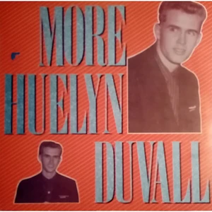 Huelyn Duvall - More Huelyn Duvall
