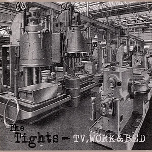 The Tights - Tv, Work & Bed Black Vinyl Edition